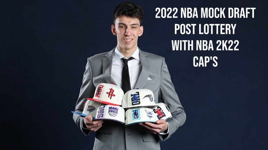2022 NBA Mock Draft – Post Lottery Edition – 5/19/22